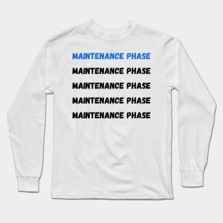 Maintenance Long Sleeve T-Shirt